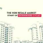 The HDB Resale Market – Start of Downward Cycle?