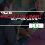 My Detailed Financial Assessment – What You Can Expect