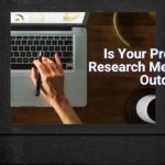 Is Your Property Research Methods Outdated?